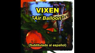Vixen — "Air Balloon" (Subtitulado al español)