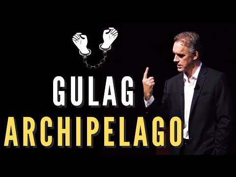 Jordan Peterson - The Gulag Archipelago