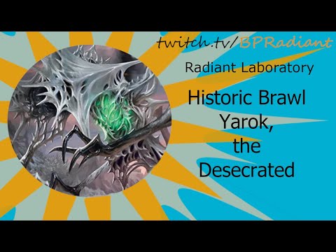 Radiant Laboratory Yarok, the Desecrated Historic Brawl Gameplay