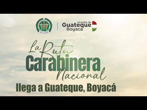 🔴EnVivo | Lanzamiento de la ruta carabinera nacional. #Guateque #Boyacá