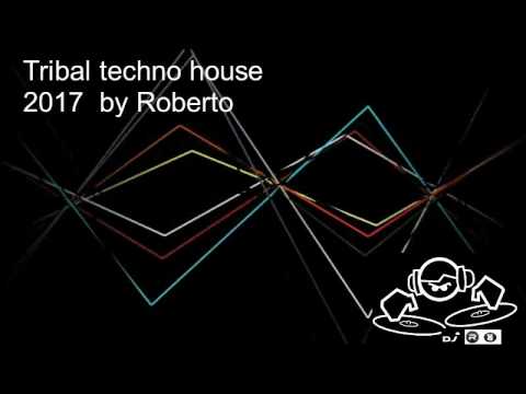 tribal techno house 2017