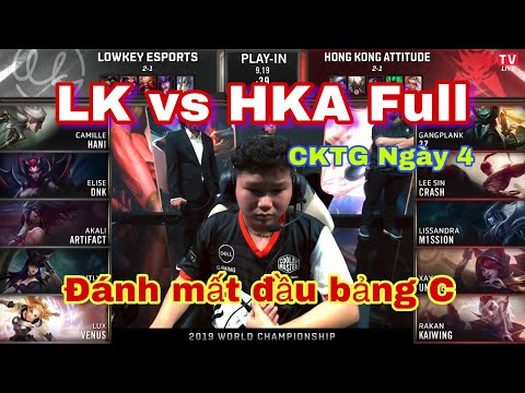 [CKTG Ngày 4] LK vs HKA Full - Thật đáng tiếc khi LK để lại ngôi đầu bảng cho HKA  và LK sẽ gặp DWG
