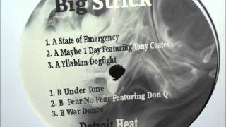 Big Strick - Maybe 1 Day Featuring Tony Coates