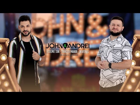 John & Andrei - Poutpourri A culpa é sua/Trânsito parado/Inevitável (Dvd No Gole e na Moda)