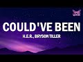H E R Could Ve Been Lyrics Ft Bryson Tiller