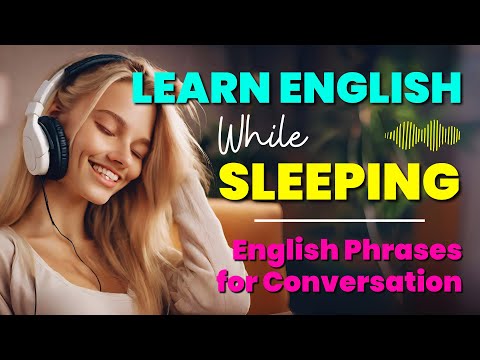 Learn English While Sleeping 800 English Phrases for Conversation Learning While Sleeping English 7