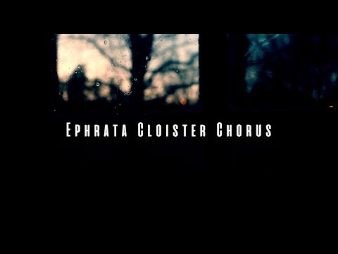 Dank't dem Herrn, ihr Gottes Knechte / Ephrata Cloister Chorus