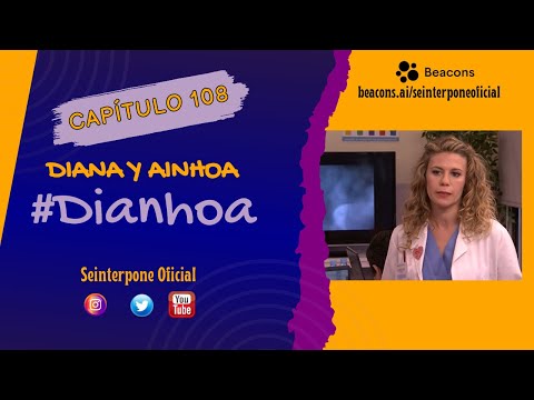 108.- Diana & Ainhoa. #Dianhoa | #CentroMedico
