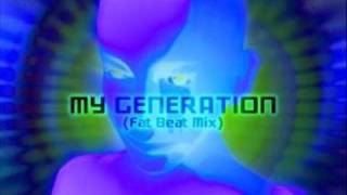 My Generation (Fat Beat Mix) - Captain Jack