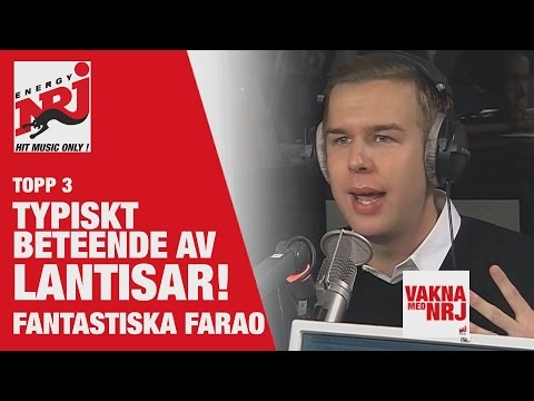 Farao: Topp 3 lantisbeteende - VAKNA MED NRJ