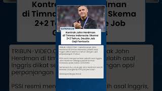 TAK MAIN-MAIN PSSI Ikat John Herdman 2+2 Tahun, Double Job dan Gaji Rp670 Juta di Timnas Indonesia