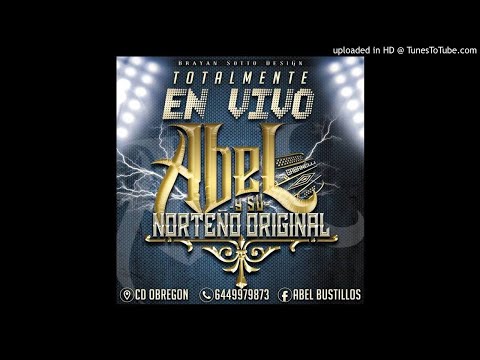 Abel Y Su Norteño Original - El Pez Se Los Comio (En Vivo 2018)