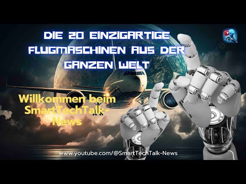 Die 20 einzigartige Flugmaschinen aus der ganzen Welt