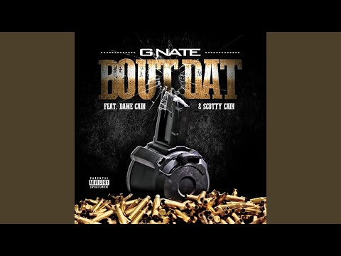 Bout Dat (feat. Scotty Cain & Dame Cain)