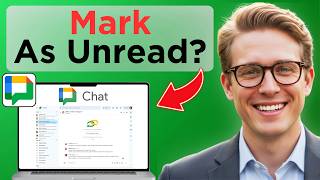 How to Mark a Chat as Unread in Google Chat (Tested)