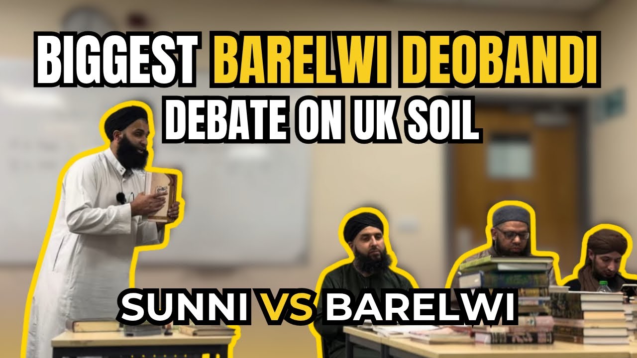 Historic Barelwi–Deobandi Debate in the UK | Full 4K Recording