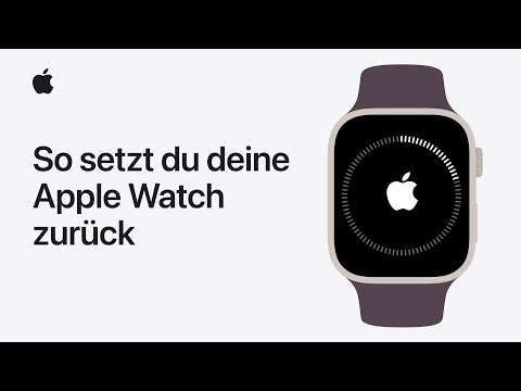 So entkoppelst du deine Apple Watch und setzt sie zurück | Apple Support