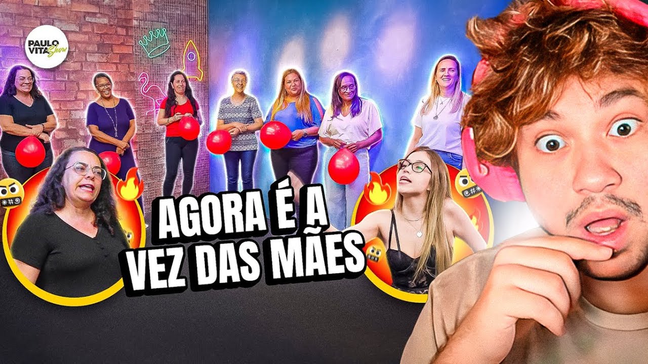 MÃES furam o balão e escolhem o DATE DOS FILHOS - React Paulo Vita
