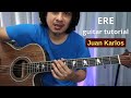 ERE chords guitar tutorial - song by Juan Karlos