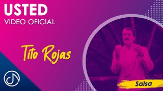 Usted - Tito Rojas / Official Video