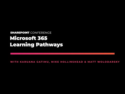 Microsoft 365 Learning Pathways - SPC19 - YouTube