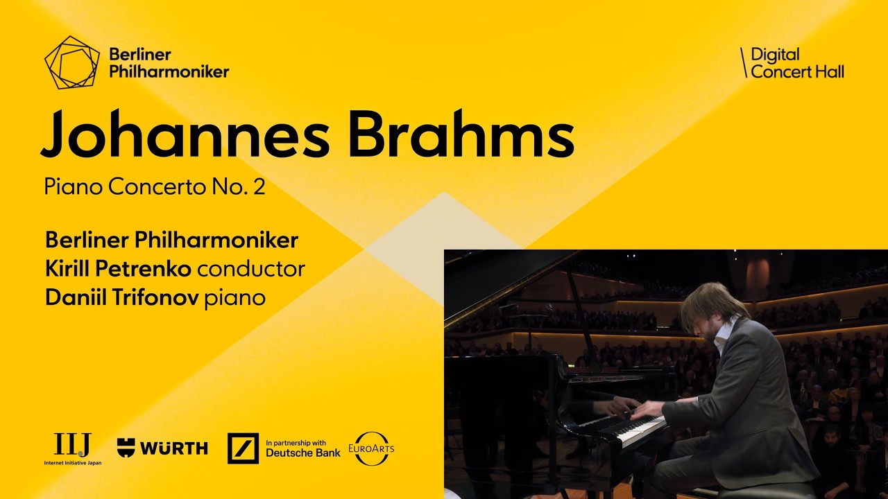Brahms: Piano Concerto No. 2 / Trifonov · Petrenko · Berliner Philharmoniker