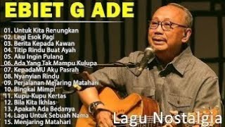 Download lagu EBIET G ADE FULL ALBUM || NOSTALGIA DENGAN LAGU JADUL PENUH MAKNA ( TANPA IKLAN ) mp3