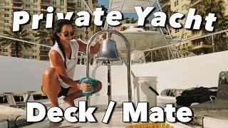 Day in the life of a Private Yacht Deck/Mate (skeleton crew edition)