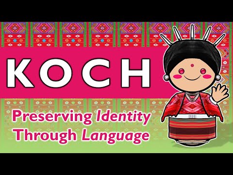 Koch: An Endangered Sino-Tibetan Language of India and Bangladesh