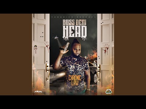 Buss Dem Head