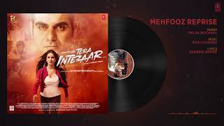 Mehfooz Reprise Full Audio Song | Tera Intezaar | Arbaaz Khan | Sunny Leone