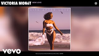 Victoria Monét - New Love (Audio)
