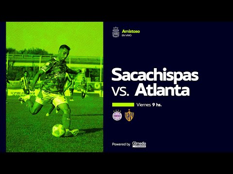 🖥️ #Amistoso | Sacachispas vs. Atlanta