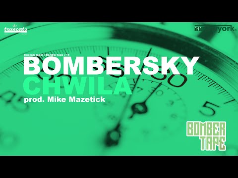 Bombersky - Chwila (prod. Mike Mazetick) - BOMBERTAPE 1