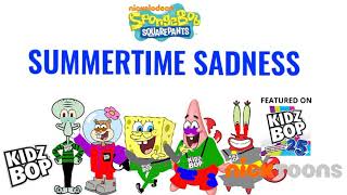 KIDZ BOP SpongeBob - Summertime Sadness (KIDZ BOP 25)