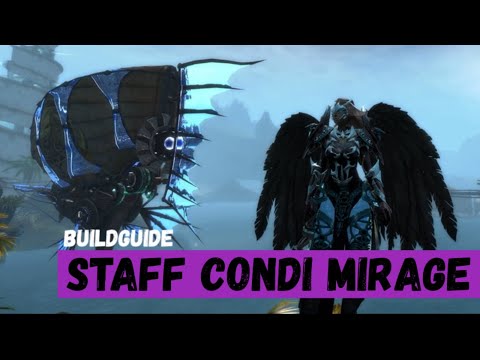 Guild Wars 2 Build Guides: Staff Condition Mirage / Staff Condition Illusionist for PvE - Metabuild