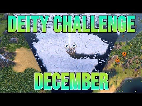 Civ 6 Deity Challenge December