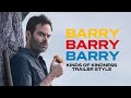 BARRY Kinds Of Kindness Trailer Style