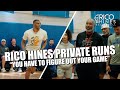 Rico Hines Private Runs featuring Russel Westbrook, Isaiah Thomas, Scotty Barnes & MORE