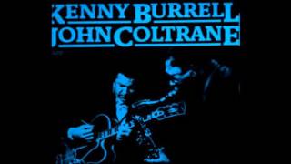 Kenny Burrell/John Coltrane - Freight Trane