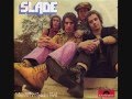 Slade - Man Who Speeks Evil (1972)