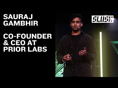 Sauraj Gambhir, Co-founder & CEO, Prior Labs | Slush 2025