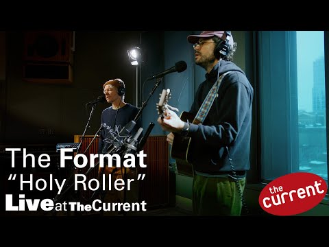 The Format — Holy Roller (live for The Current)