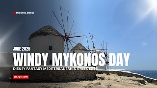 Disney Fantasy Docks in Mykonos! 🇬🇷 | Exploring Greece on Our Mediterranean Cruise 🛳️