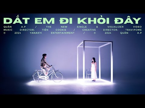 Quân A.P - Dắt em đi khỏi đây (Visualizer)