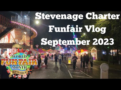 Stevenage Charter Funfair Vlog September 2023