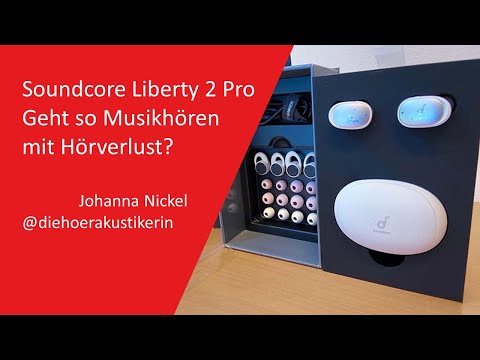Musik genießen trotz Hörverlust - Test Liberty 2 Pro - 2020