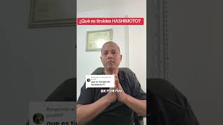 ¿Qué es Tiroides de HASHIMOTO?