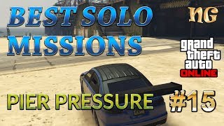 GTA 5 Online: Best Solo Missions - Pier Pressure. Making Money more then $11000 and 2800RP