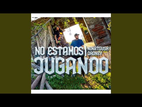 No Estamos Jugando